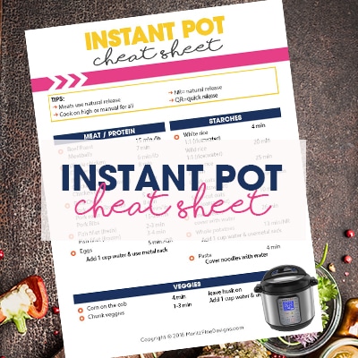 Instant Pot Cheat Sheet for Cooking Times | Free Printable